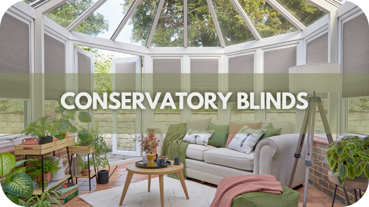 Conservatory Blinds