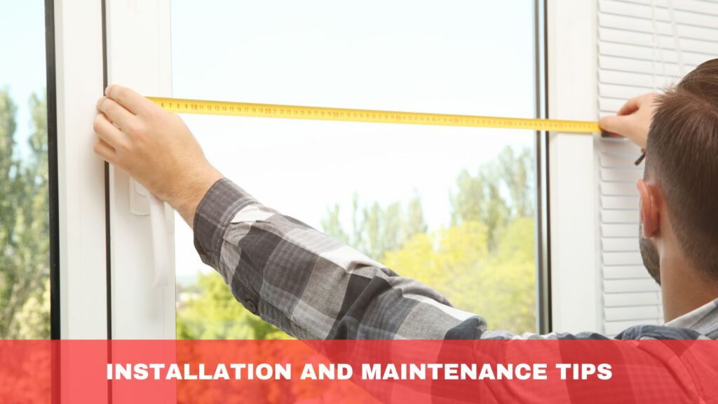 Installation and Maintenance Tips