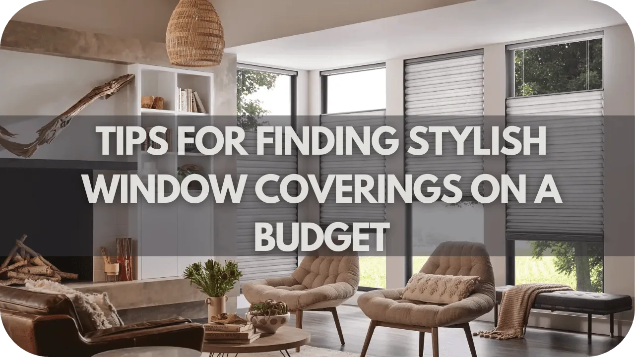 Window Cover Style Is It Possible to Find Stylish Window Coverings on a Tight Budget ...