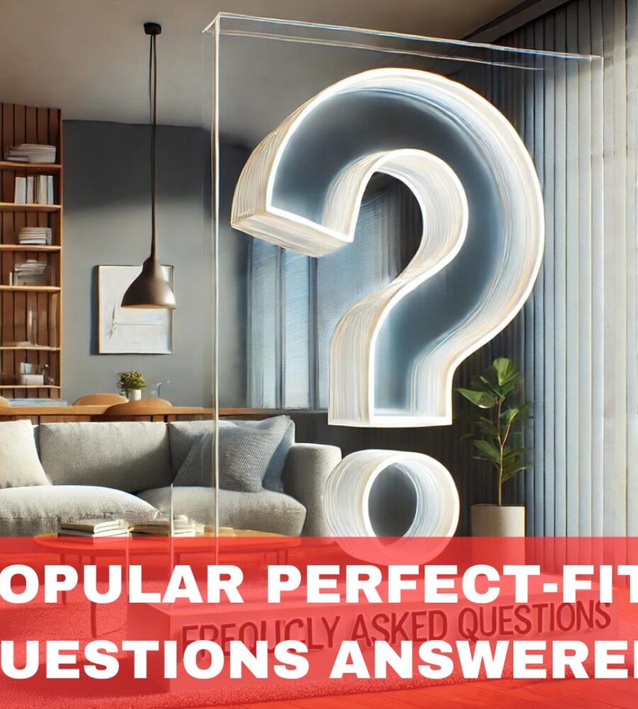 Your Popular Perfect-Fit Blind Questions Answered