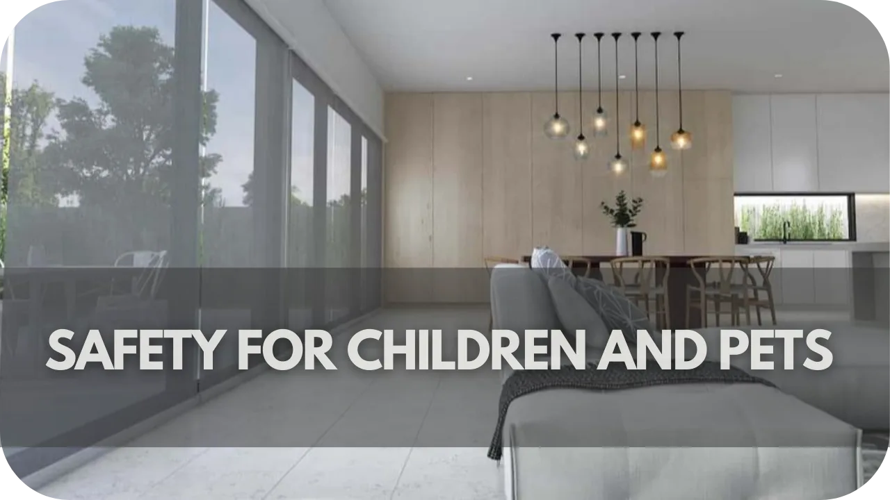 Safety for Children and Pets